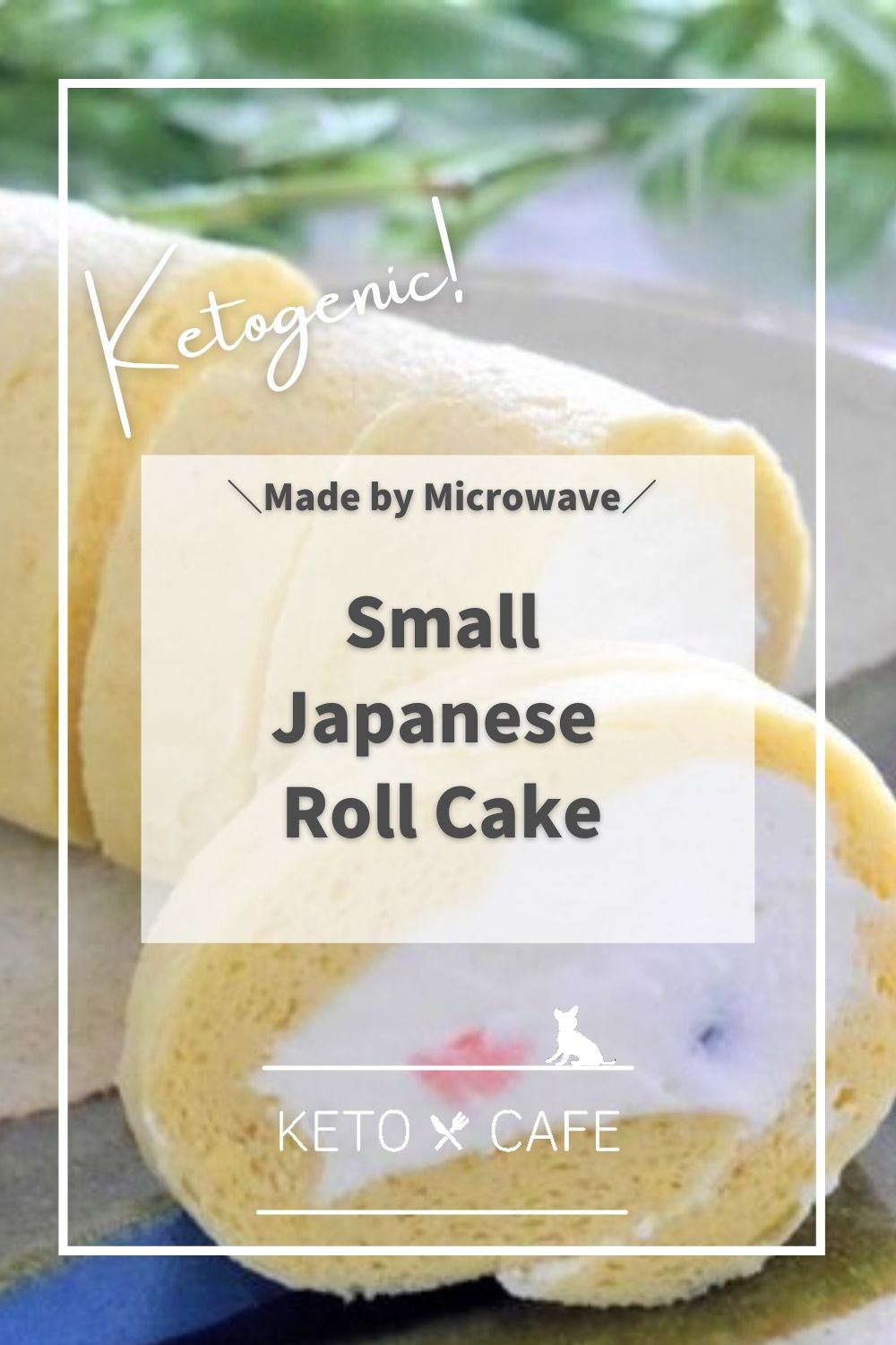 Roll Cake Japanese Easy Recipe Ketogenic Low Carb Made By Microwave Portion For 1 2 Leto Log